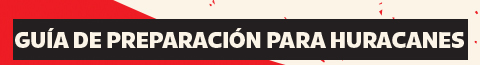 Guia de preparacion para huracanes